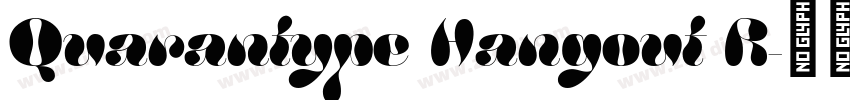 Quarantype Hangout R字体转换